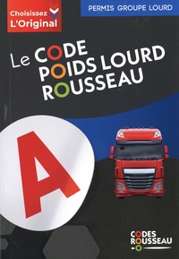  Codes Rousseau - Le code Poids Lourd Rousseau - Code Transport de marchandises.