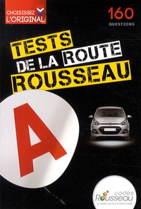  Codes Rousseau - Test de la route Rousseau - 160 questions.