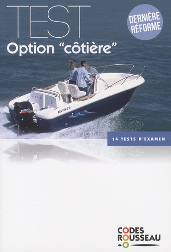  Codes Rousseau - Test option "côtière" - Dernière réforme.