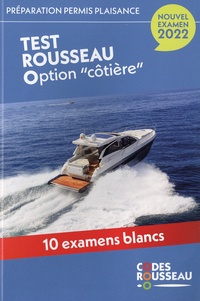  Codes Rousseau - Tests permis plaisance option côtière - 10 tests d'examens.