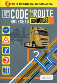  Codes Rousseau - Transport de marchandises - Permis C, E(C).