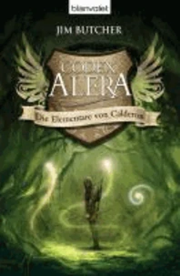 Codex Alera 01. Die Elementare von Calderon