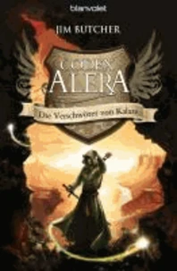 Codex Alera 03. Die Verschwörer von Kalare