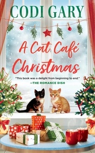 Codi Gary - A Cat Cafe Christmas.