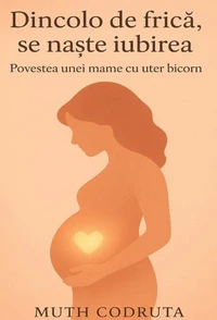 Dincolo de frică – Maternitate dincolo de limite