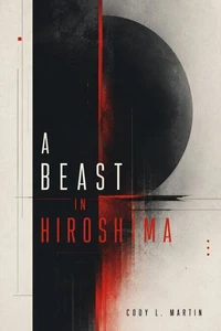 A Beast In Hiroshima