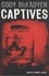 Captives - Occasion