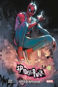 Cody Ziglar - Spider-Punk : Tête d'affiche.