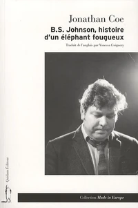 B.S. Johnson, histoire d'un éléphant fougueux