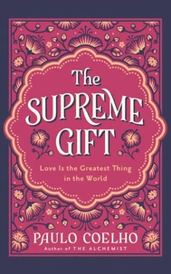The Supreme Gift