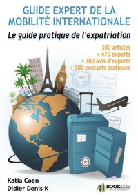 GUIDE EXPERT DE LA MOBILITE INTERNATIONALE