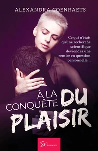 À la conquête du plaisir