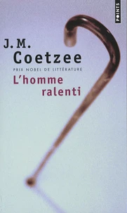 L'homme ralenti