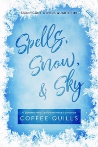  Coffee Quills - Spells, Snow, &amp; Sky.