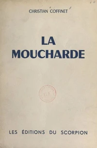 La moucharde