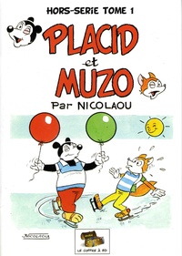 Jacques Nicolaou - Placid et Muzo Hors-série tome 1 : .