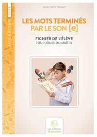 Les mots terminés par le son [e