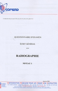 Certification du personnel CND Radiographie niveau 1 - Questionnaire dexamen Ecrit général.pdf