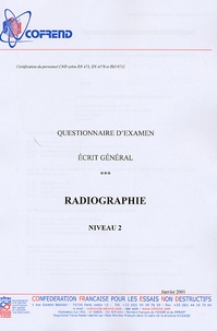 Certification du personnel CND Radiographie niveau 2 - Questionnaire dexamen Ecrit général.pdf
