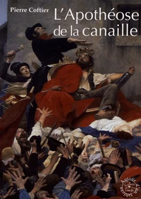 L'Apothéose de la canaille