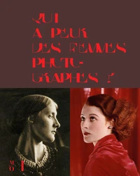 Qui a peur des femmes photographes ? 1839-1945