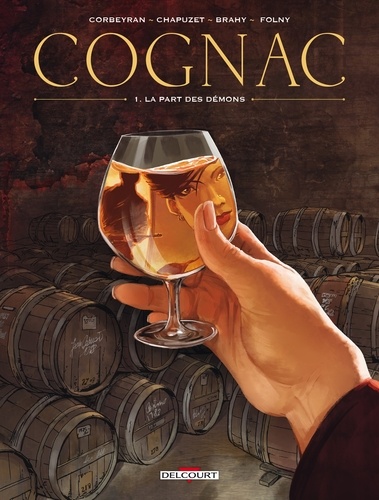 Cognac T01. La Part des démons