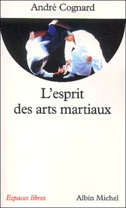 L'Esprit Des Arts Martiaux