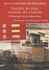 Toubib de cité, malade du régime