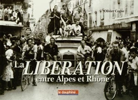 La Libération entre Alpes et Rhône