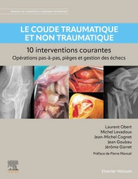 Le coude traumatique et non traumatique