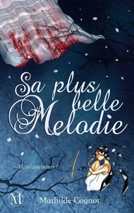 Sa plus belle melodie