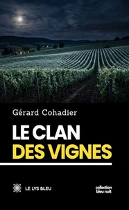 Le clan des vignes