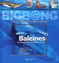 Les Baleines Et Autres Mammiferes Marins. Avec Cd-Rom
