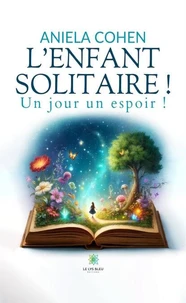L'enfant solitaire !!!