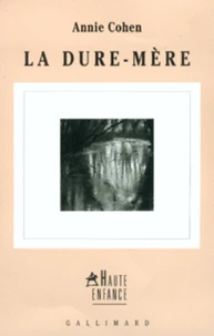 La Dure Mere
