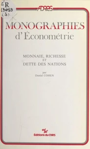 Monnaie, richesse et dette des nations