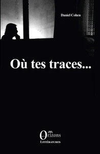 Où tes traces...