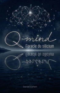 Q-Mind, l'oracle du silicium