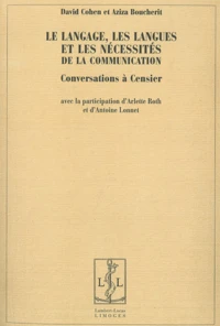 Le langage, les langues et les nécessités de la communication