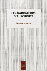 Les narrateurs d'Auschwitz