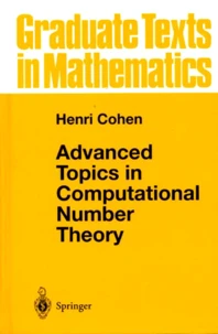 Advanced Topics in Computional Number Theory