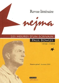 Les heures d'un écrivain : Paul Bowles