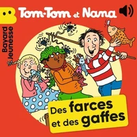 Tom Tom et Nana - Des farces et des gaffes