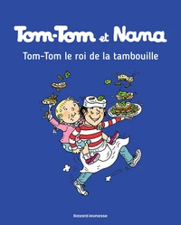 Tom-Tom, le roi de la tambouille