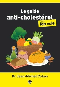 Le guide anti-cholestérol pour les Nuls
