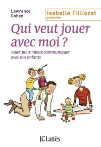 Qui veut jouer avec moi ?
