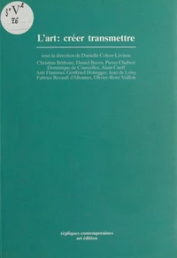 L'art, créer, transmettre