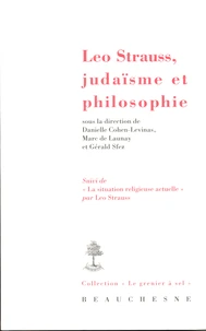 Leo Strauss, judaïsme et philosophie