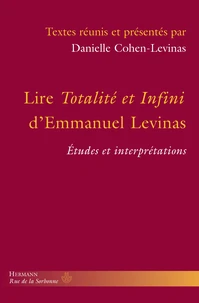 Lire Totalité et Infini d'Emmanuel Levinas