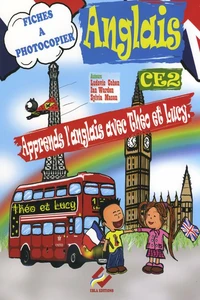 Anglais CE2 Apprends l'anglais avec Théo et Lucy